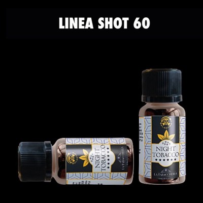 SHOT60 - Galactika / La Tabaccheria - NIGHT TOBACCO - aroma 20+40 in flacone da 20ml