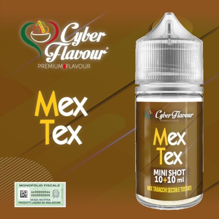 MINI SHOT - Cyber Flavour - MEX TEX - aroma 10+10 in flacone da 30ml