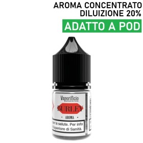 Vaporificio - Distillati Organici - BURLEY aroma 20ml