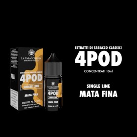 La Tabaccheria - 4Pod Single Line - MATA FINA - aroma 10ml
