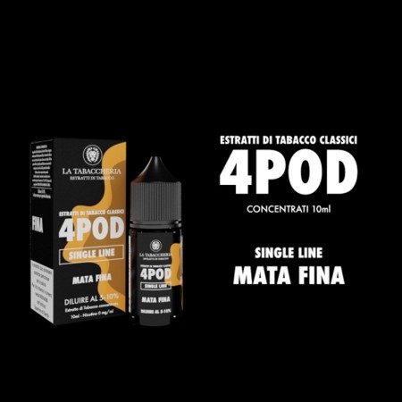 La Tabaccheria - 4Pod Single Line - MATA FINA - aroma 10ml