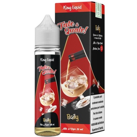 SHOT - King Liquid - Tale & Quale - BAILY - aroma 20+40 in flacone da 60ml