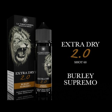 SHOT - La Tabaccheria - Extra Dry 2.0 - BURLEY SUPREMO - aroma 20+40 in flacone da 60ml
